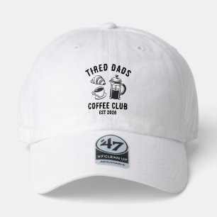 Tired Dads Coffee Club Custom EST 2026 47 Brand Hat