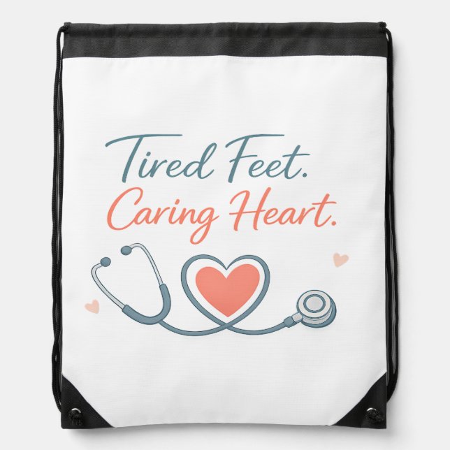 Tired Feet Caring Heart – Nurse Appreciation Desig Drawstring Bag (Front)
