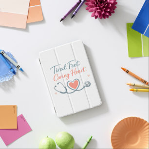 Tired Feet Caring Heart – Nurse Appreciation Desig iPad Mini Cover