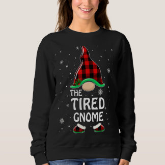Tired Gnome Buffalo Plaid Matching Family Christma Sweatshirt
