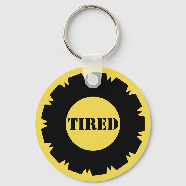 Tired Keychain (Front)