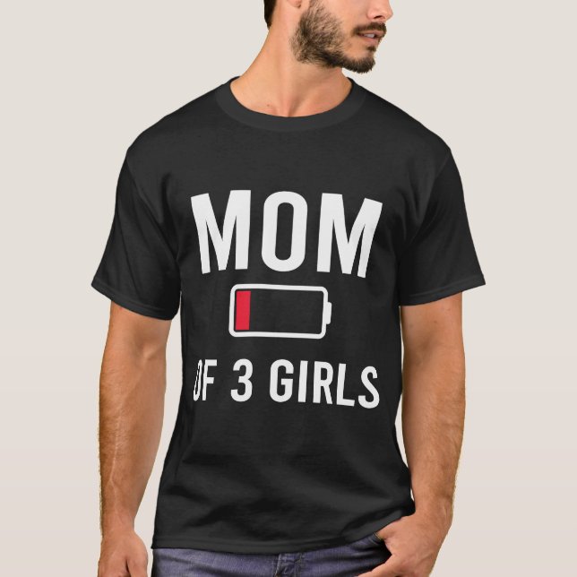 Tired Mom 3 girls Low Battery Matching Family T-Shirt (Front)