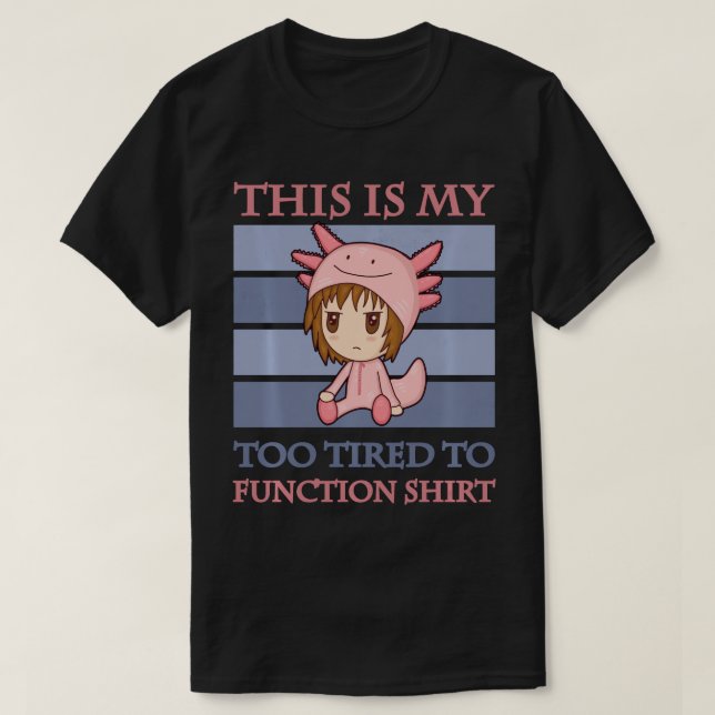 Tired Mom Chibi Anime Women Girls Too Tired to Fun T-Shirt (Design Front)