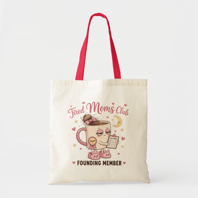 Tired Mom Loading Please Insert Coffee Funny Mom Tote Bag (Front)