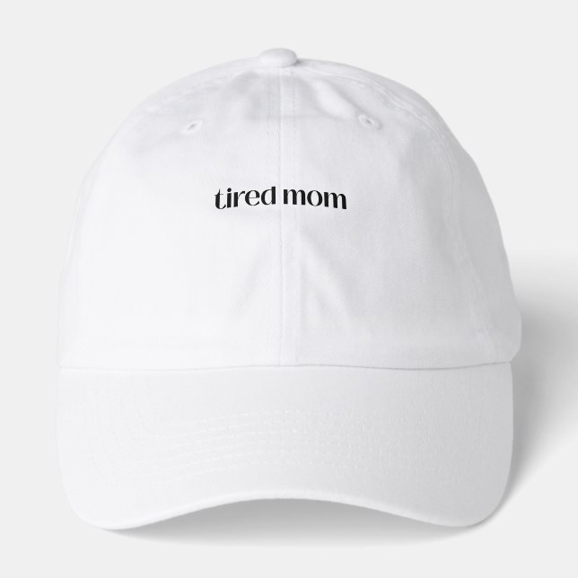 "tired mom" Minimalist Aesthetic Typography  Hat (Front)