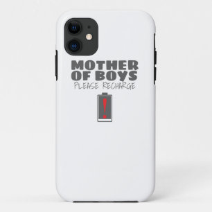 Tired Mom Mother of Boys Please Recharge Gift iPhone 11 Case