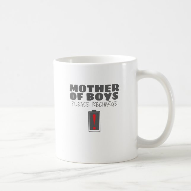 Tired Mom Mother of Boys Please Recharge Gift Coffee Mug (Right)
