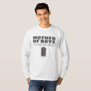 Tired Mom Mother of Boys Please Recharge Gift T-Shirt