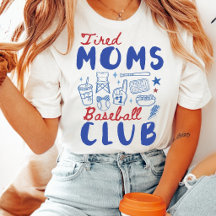 Tired Moms Baseball Club Retro Sports Game Day