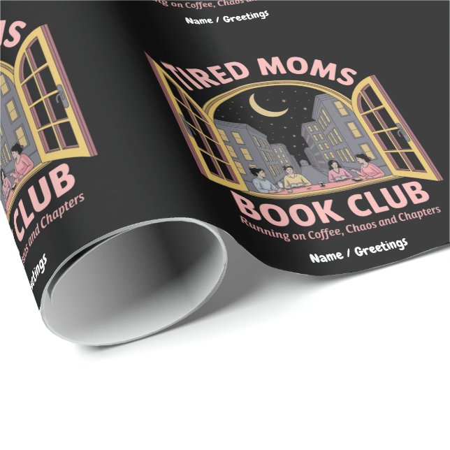 Tired Moms Book Club Running On Coffee And Chaos  Wrapping Paper (Roll Corner)