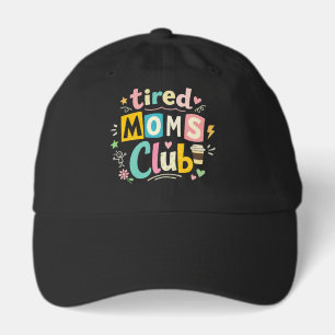 Tired Moms Club Coffee Mom Humor Hat