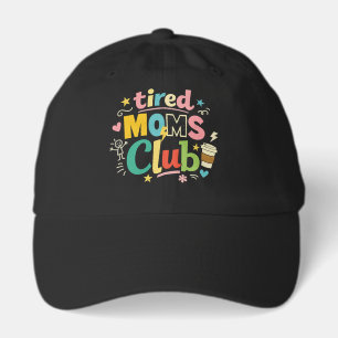 Tired Moms Club Coffee Mom Humor Hat