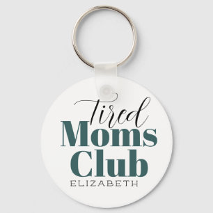 Tired Moms Club Customized Calligraphy Keychain