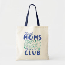 Tired Moms Tennis Club Retro Funny Sports