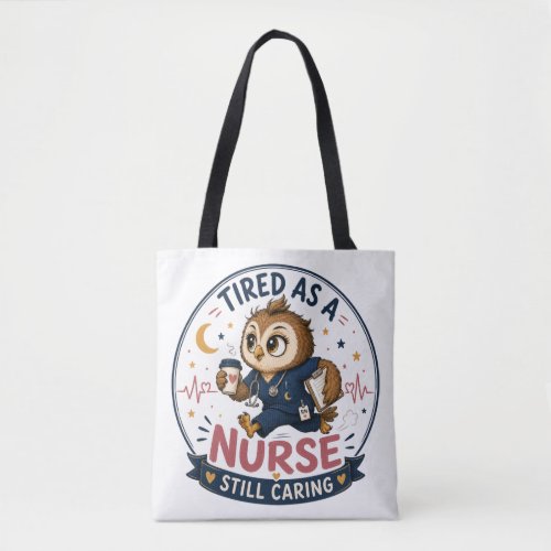 Tired Nurse Owl Cartoon Illustration Tote Bag
