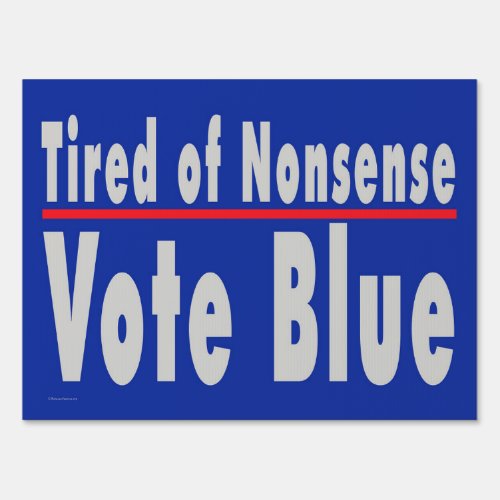 Tired of Nonsense Double_sided Yard Sign