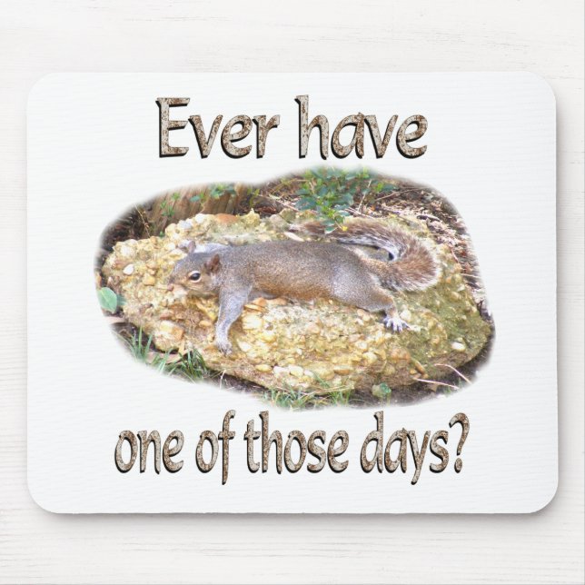 Tired Squirrel Mouse Pad (Front)