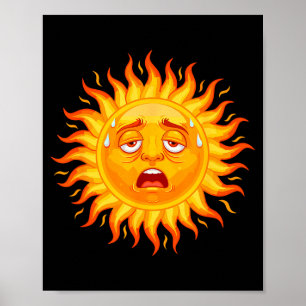 Tired sweaty sun face summer heatwave humor poster