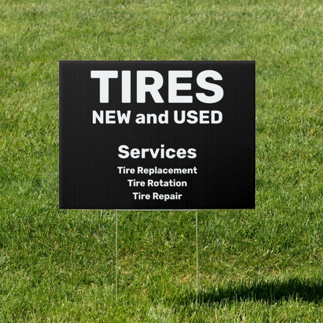 Tires New and Used Repair Rotation Black Business Sign (Insitu)