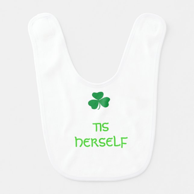 Tis Herself  Irish baby bib (Front)