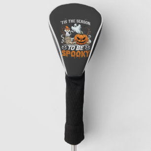 Tis Season Be Spooky Halloween Pumpkin Ghost Golf Head Cover
