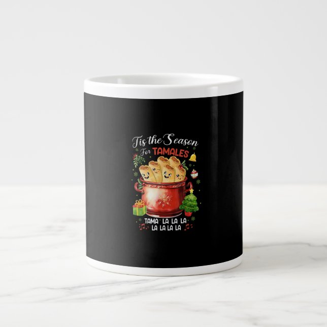 Tis Season For Tamales Christmas Mexican Food Giant Coffee Mug (Front)