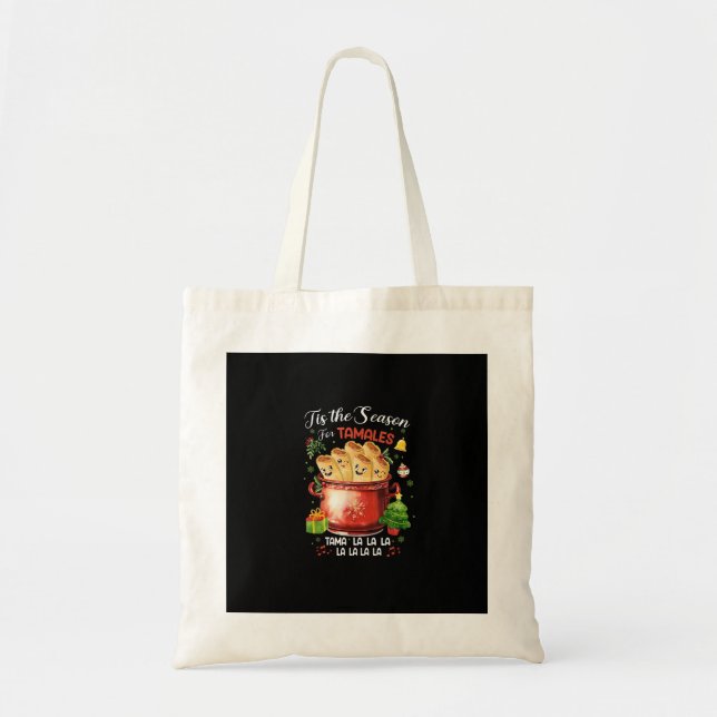 Tis Season For Tamales Christmas Mexican Food Tote Bag (Front)