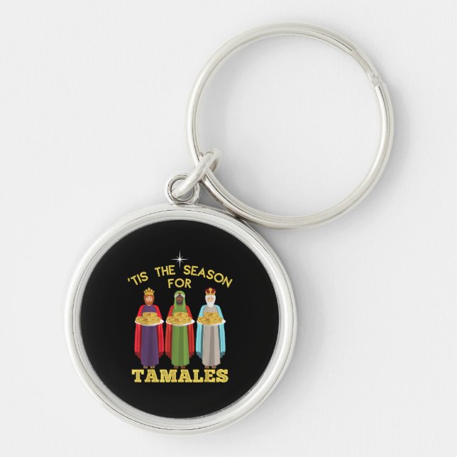 Tis Season For Tamales Funny Mexican Christmas Keychain (Front)