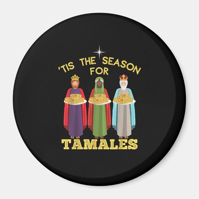 Tis Season For Tamales Funny Mexican Christmas Magnet (Front)