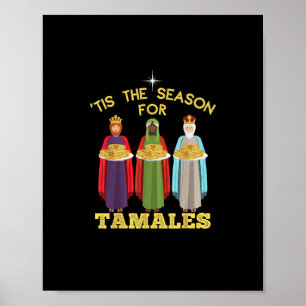 Tis Season For Tamales Funny Mexican Christmas Poster