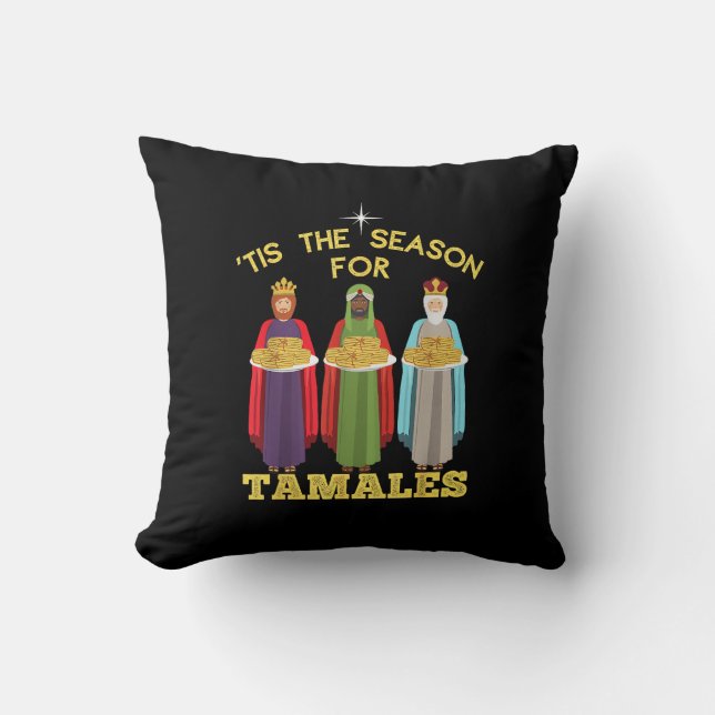 Tis Season For Tamales Funny Mexican Christmas Throw Pillow (Front)