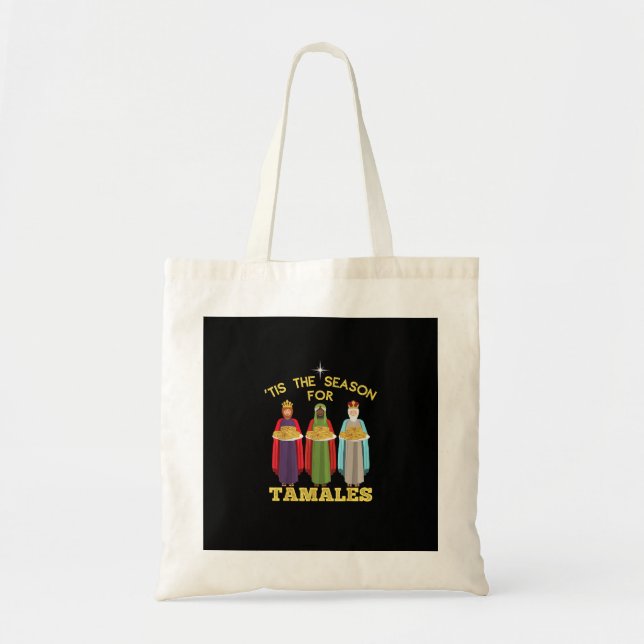 Tis Season For Tamales Funny Mexican Christmas Tote Bag (Front)
