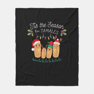 Tis Season For Tamales Mexican Christmas Fleece Blanket