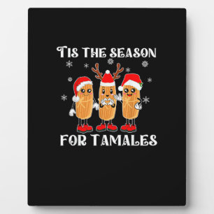 Tis Season For Tamales Mexican Christmas Modern Plaque