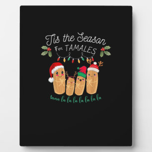 Tis Season For Tamales Mexican Christmas Plaque