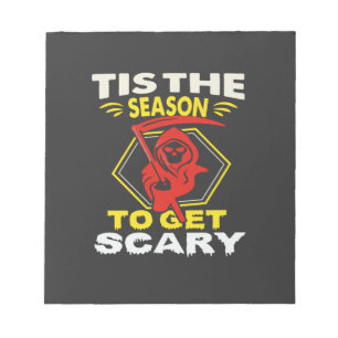 Tis Season Get Scary Grim Reaper Halloween Notepad