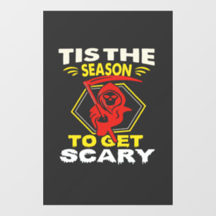 Tis Season Get Scary Grim Reaper Halloween Window Cling