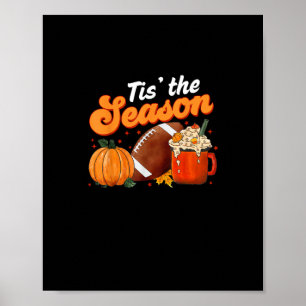Tis Season Pumpkin Spice Latte Halloween Fall Foot Poster