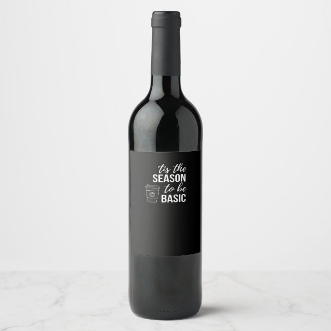 Tis Season To Basic Wine Label (Front)