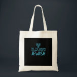 Tis Season To Everyone Im Jewish Funny Hanukkah Tote Bag<br><div class="desc">Tis Season To Everyone Im Jewish Funny Hanukkah: A funny Hanukkah design declaring festive pride. Perfect for holiday humor and gatherings. Witty, bold, and joyful.</div>