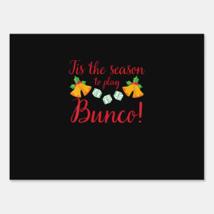 Tis Season To Play Bunco Christmas Holiday Dice Ga Sign