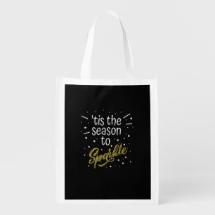 Tis Season To Sparkle Christmas Funny Grocery Bag