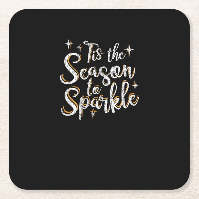 Tis Season To Sparkle Funny Christmas Saying Square Paper Coaster (Front)