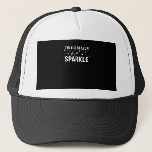Tis Season To Sparkle - Funny Sparkling Wine  Trucker Hat