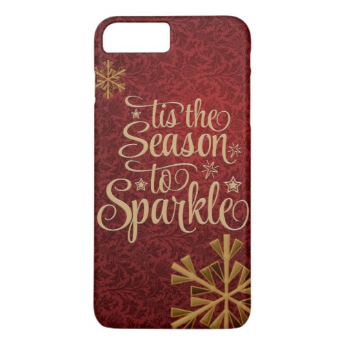 Tis Season To Sparkle iPhone 8 Cover