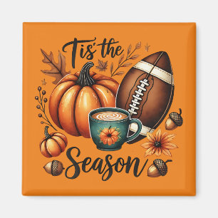Tis the Fall Season Magnet