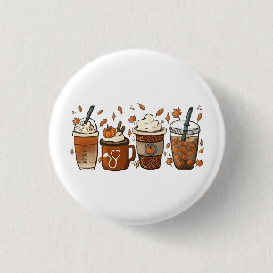 Tis the Latte Season Pumpkin Spice Coffee Autumn  Button