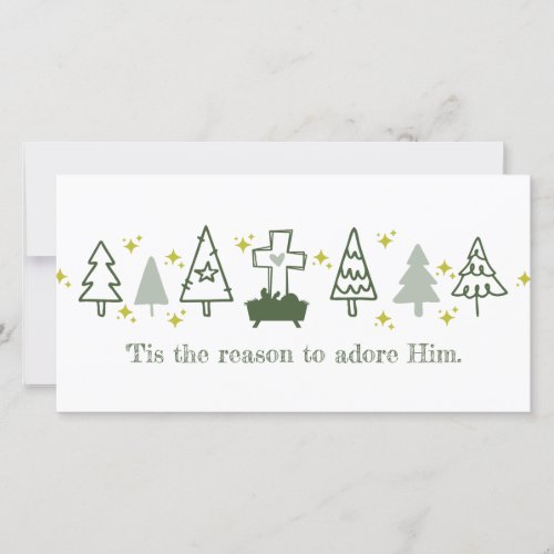 TIS THE REASON Christian Nativity Christmas Card