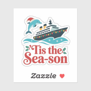 tis the sea-son Funny Cruising Family Matching Sticker