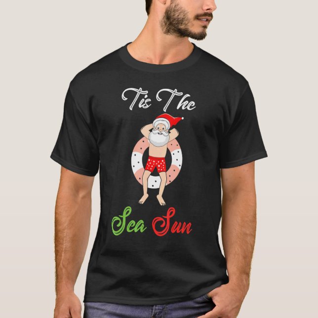 Tis The Sea Sun Retired Santa Tube Vacation T-Shirt (Front)